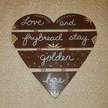 Load image into Gallery viewer, Love &amp; Frybread